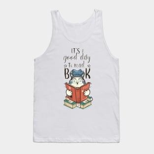 It's a Good day to read a book Tank Top